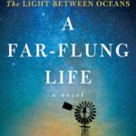 A Far-Flung Life