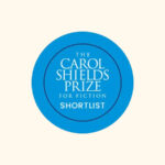 Here’s the shortlist for the 2026 Carol Shields Prize for Fiction.