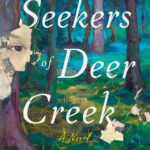 The Seekers of Deer Creek