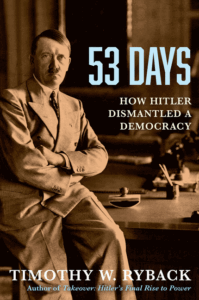 53 Days: How Hitler Dismantled a Democracy Cover