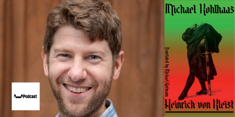Adam Erlich Sachs on Heinrich von Kleist’s Michael Kohlhaas