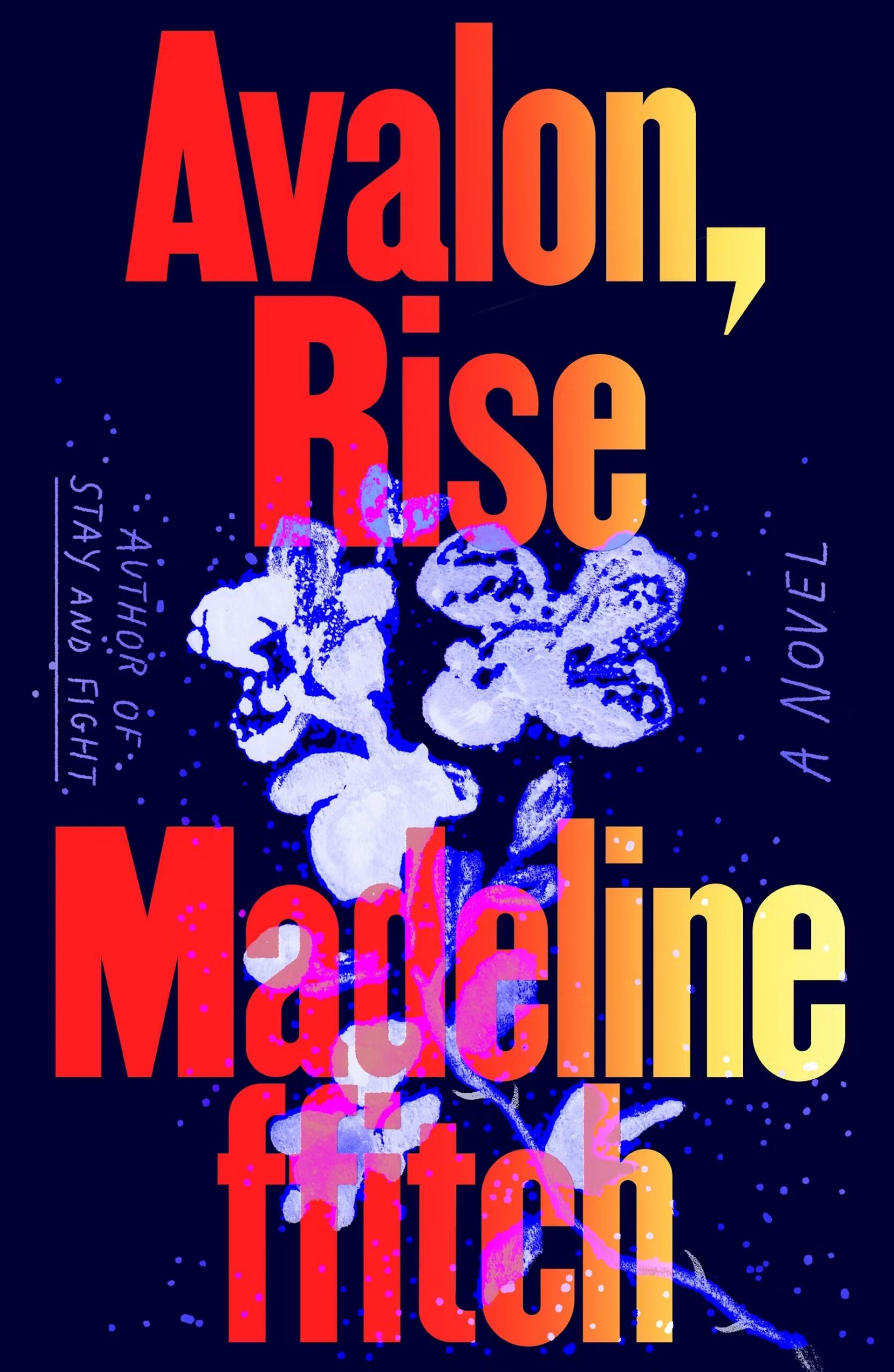 Avalon, Rise