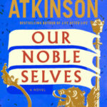 Our Noble Selves