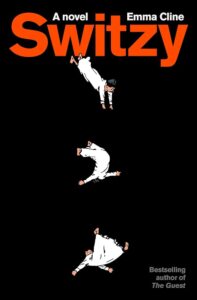 Emma Cline, Switzy