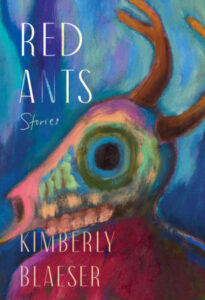 Kimberly Blaeser, Red Ants