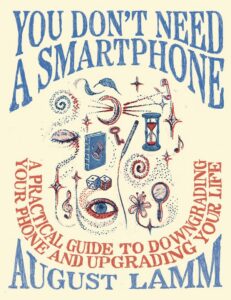 You Don't Need a Smartphone cover